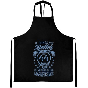 Discover When things get better with age Aprons