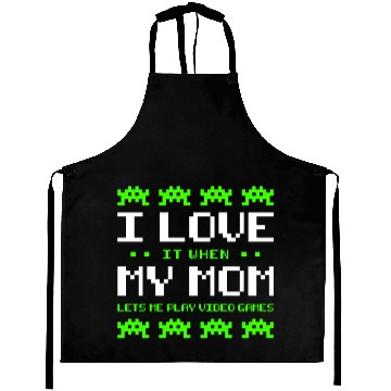 Discover Play Video Games - I Love My Mom Aprons