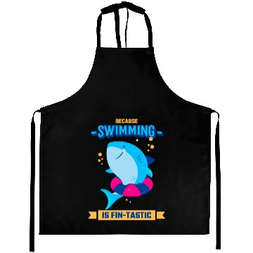 Discover Learn To Swim Because Swimming Is Fin-Tastic Aprons