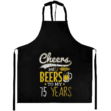 Discover Cheers and Beers 75th Birthday Gift Idea Aprons