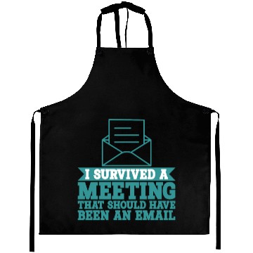 Discover I Survived Another Meeting 9 Aprons
