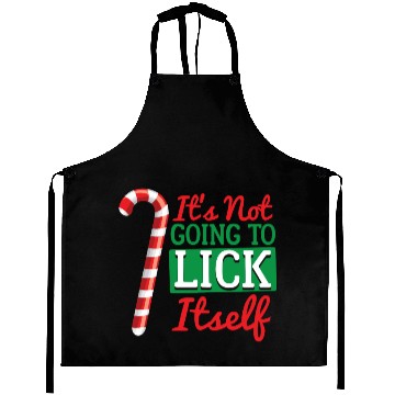 Discover It'S Not Going To Lick Itself Candy Cane Aprons