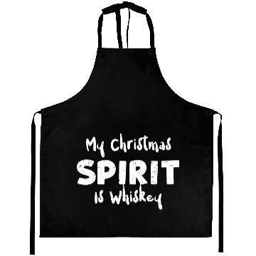Discover My Christmas Spirit Is Whiskey Aprons