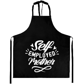 Discover Self Employed Mother Freelancer Work Boss Job Aprons