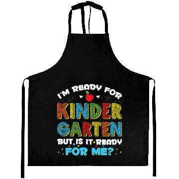 Discover I'm Ready for Kindergarten Funny First Day School Aprons
