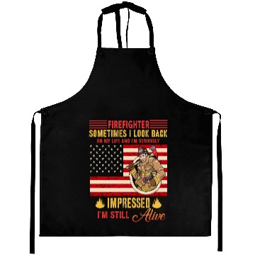 Discover FIREFIGHTER SOMETIMES I LOOK BACK ON MY LIFE Aprons