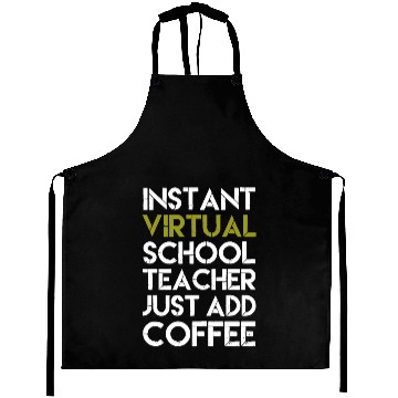 Discover Instant Virtual School Teacher Just Add Coffee Aprons