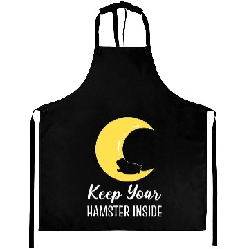 Discover Keep Hamster Inside Pet Lover Gift Aprons