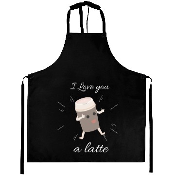 Discover i love you a latte Aprons