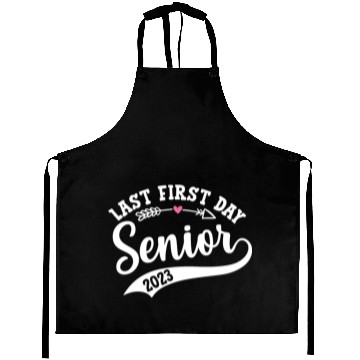 Discover My Last First Day Senior Class Of 2023 Aprons