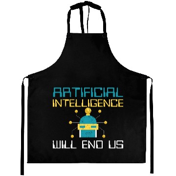 Discover Artificial Intelligence Will End Us Aprons
