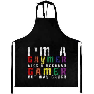 Discover I'm A Gaymer, Like A Regular Gamer But Way Gayer 3 Aprons