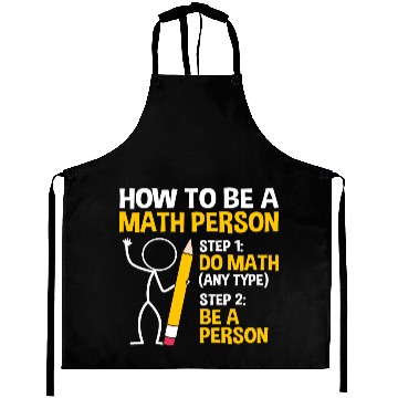Discover Funny Math Joke How To Be A Math Person Aprons