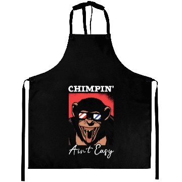 Discover Chimpin' Ain't Easy Monkey Zookeeper Chimpanzee Aprons