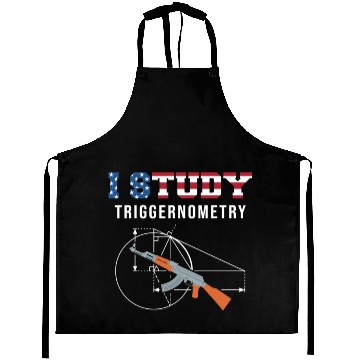 Discover I Study Triggernometry - Gun Lover Aprons