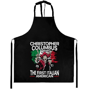 Discover Christopher Columbus The First Italian American Aprons