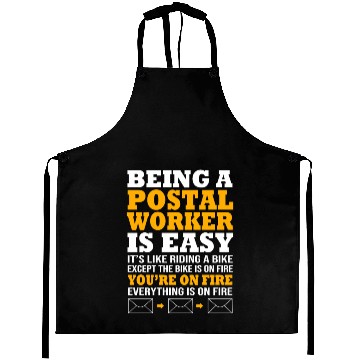 Discover Being A Postal Worker Is Easy Funny Mailman Aprons