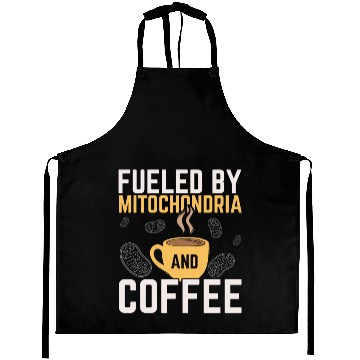 Discover Fueled By Mitochondria And Coffee Caffeine Science Aprons