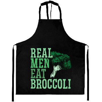 Discover Real Men Eat Broccoli Broccoholic Vegetable Vegan Aprons