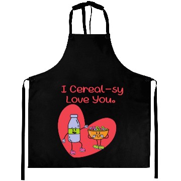 Discover I Cereal-sy Love You Aprons