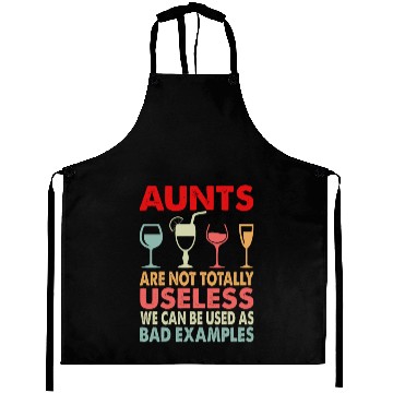 Discover Aunts Can Be Used As Bad Examples Funny Aprons