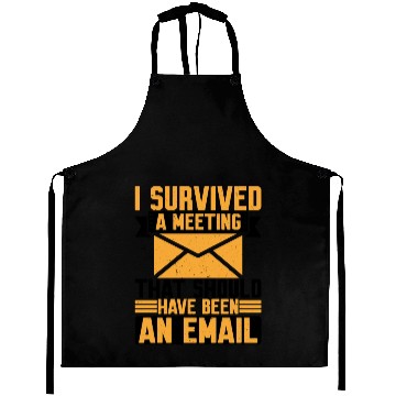 Discover I Survived Another Meeting 8 Aprons