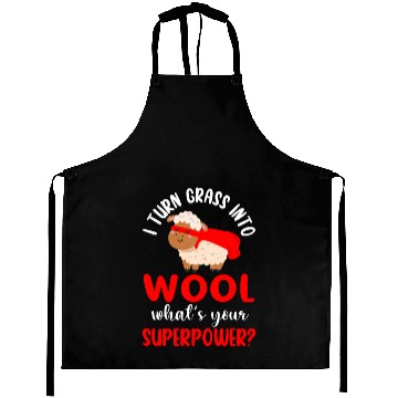 Discover I Turn Grass Into Wool What's Your Superpower Aprons