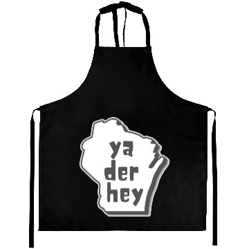 Discover Ya der hey - Wisconsin speak Aprons