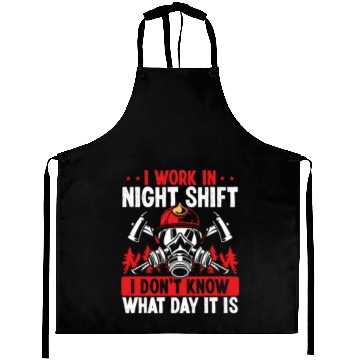 Discover Firefighter What day is it Night Shift Fire Truck Aprons