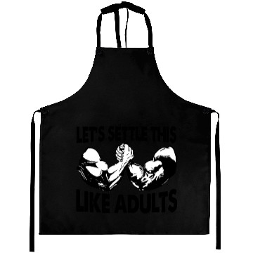 Discover Arm Wrestling Let's Settle This Like Adults Aprons