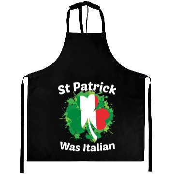 Discover St Patrick Was Italian St Patrick s Day Aprons