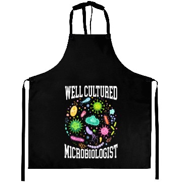 Discover Well Cultured Microbiologist Science Microbiology Aprons