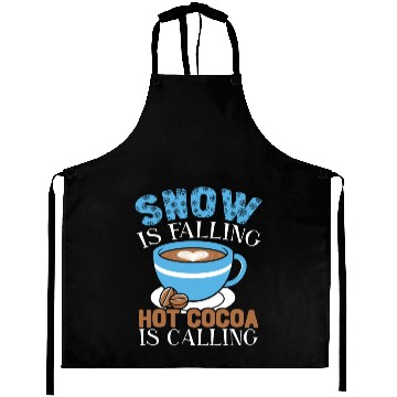 Discover Snow Is Falling Hot Cocoa Is Calling Ice Cold Aprons