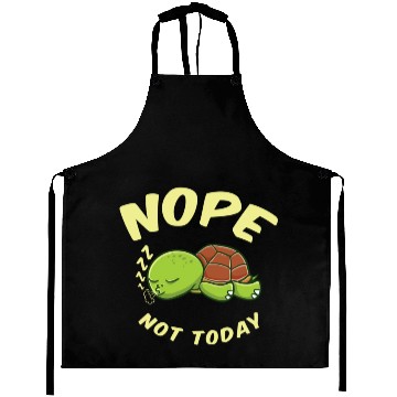 Discover Nope Not Today Sleeping Turtle For Turtle Lover Aprons