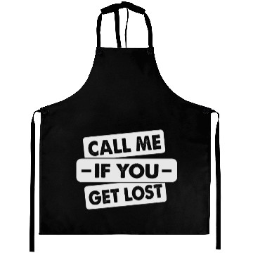 Discover Call Me If You Get Lost Aprons
