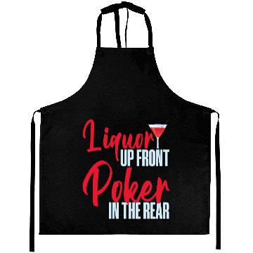 Discover Liquor Up Front, Poker In The Rear 4 Aprons