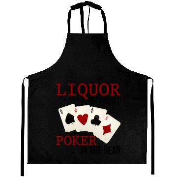 Discover Liquor Up Front, Poker In The Rear 3 Aprons