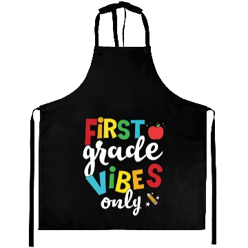 Discover First Grade Vibes Only Elementary Teacher Aprons