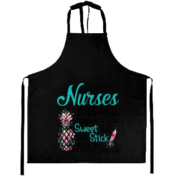 Discover Nurses Are Like Pineapple Tough Outside Sweet Aprons