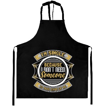 Discover Single Independent Relationship Status Gift Aprons