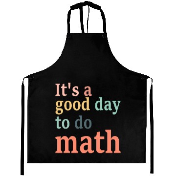 Discover It's A Good Day To Do Math Aprons