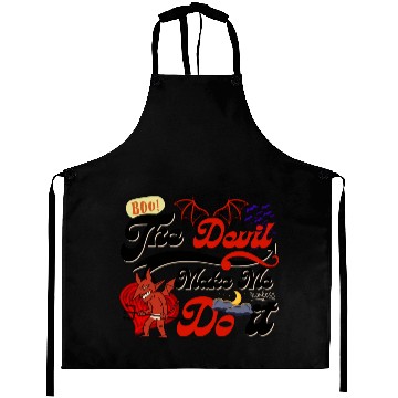 Discover Devil Make Me Do it the Evil toon funny Halloween. Aprons