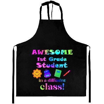 Discover Awesome First Grade Student in a Different Class Aprons