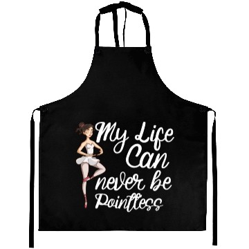 Discover Ballet Ballerina Dance Dancer Dancing Ballet Gift Aprons