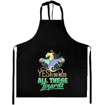 Discover Yes I Do Need All These Lizards Gecko Reptile Cham Aprons