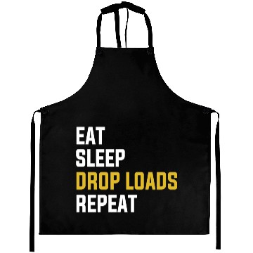 Discover Eat Sleep Drop Loads Repeat Funny Truck Driver Shi Aprons