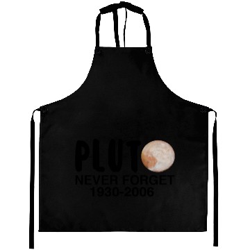 Discover Pluto never forget 1930-2006 - Cool Aprons