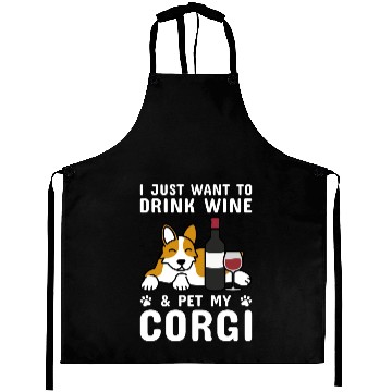 Discover Drink Wine And Pet My Corgi Aprons