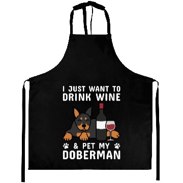 Discover Drink Wine And Pet My Doberman Aprons