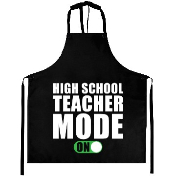 Discover High School Teacher Mode on Aprons